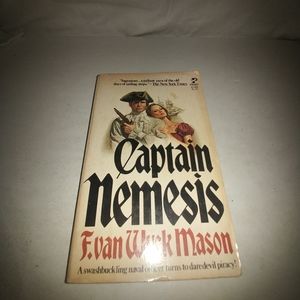 Captain Nemesis by F. Van Wyck Mason 1977 Vintage